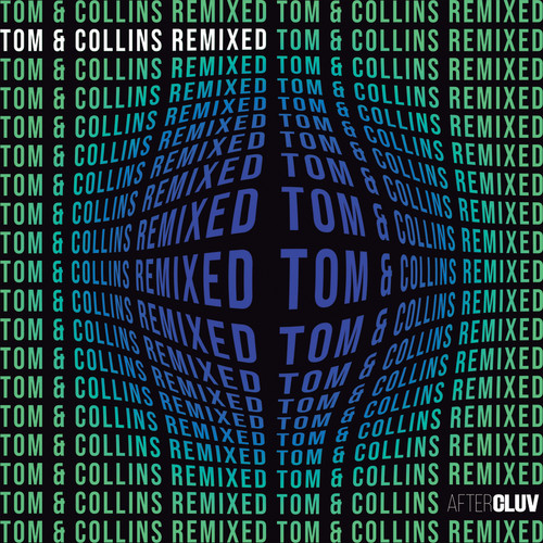 Tom & Collins Remixed