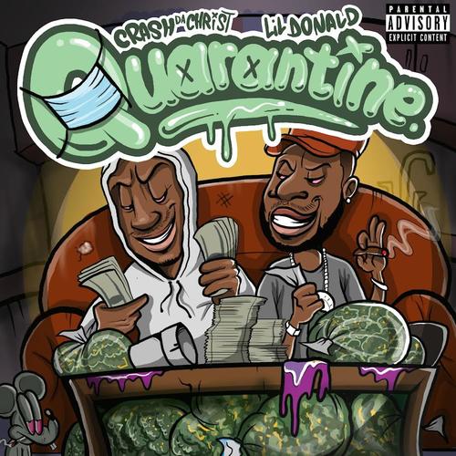 Quarantine (feat. Lil Donald) [Explicit]