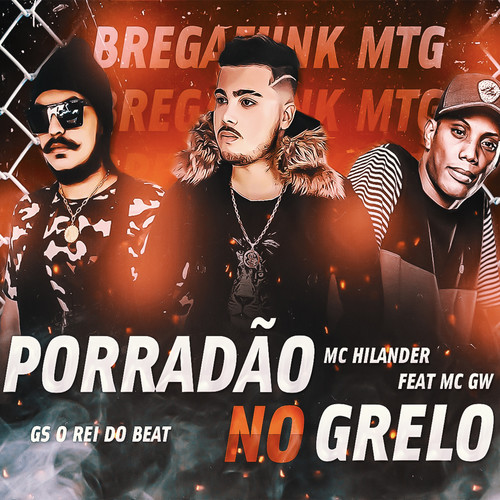 Porradão no Grelo (BregaFunk Remix)