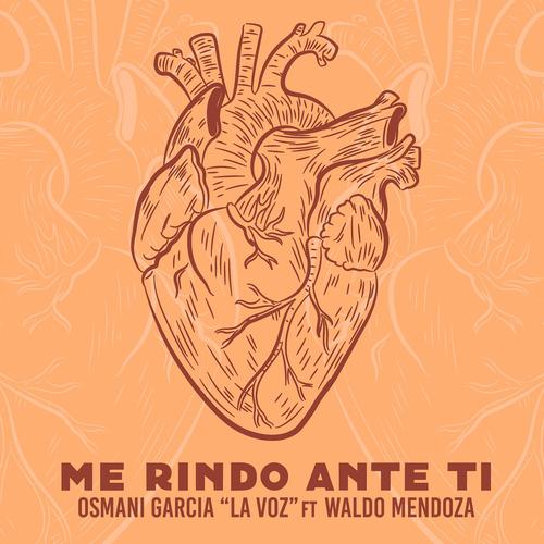 Me rindo ante ti (feat. Waldo Mendoza)