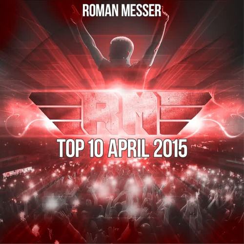 Roman Messer Top 10 April 2015