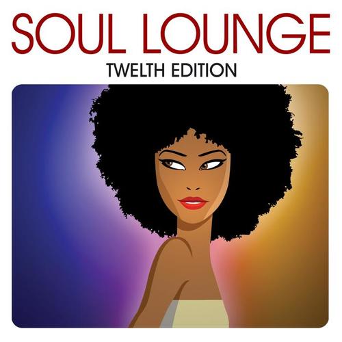 Soul Lounge Twelfth Edition