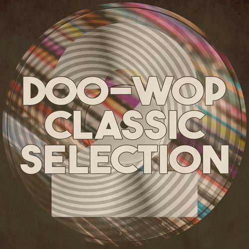 Doo-wop Classic Selection 2 (Remastered 2014)