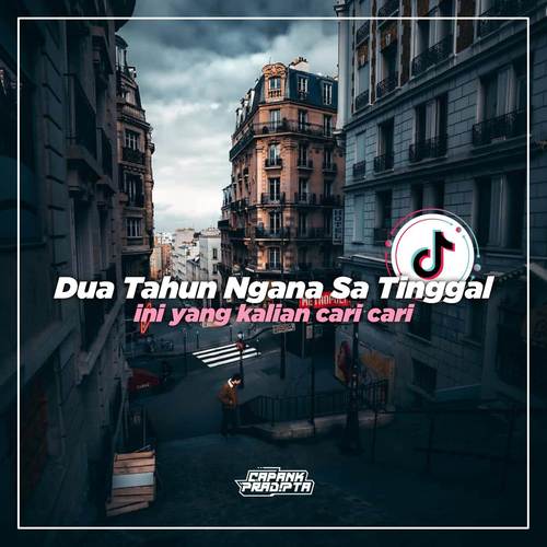 Dj dua tahun ngana sa tinggal slow