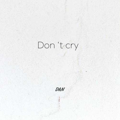 Don't Cry