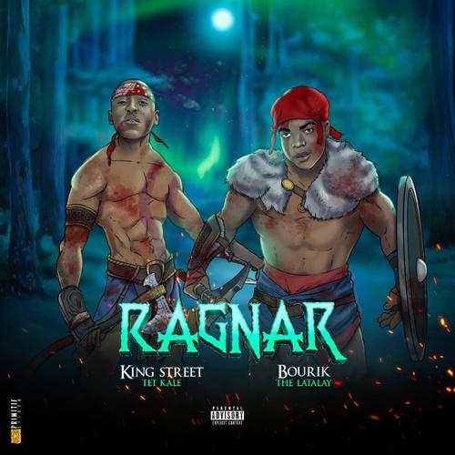 RAGNAR (feat. Bourik The Latalay) [Explicit]