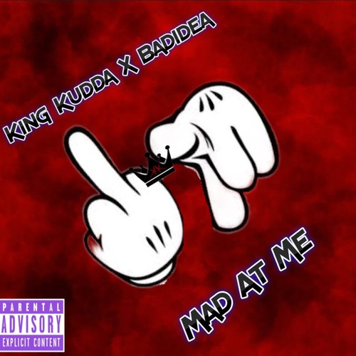 Mad At Me (feat. BadIdea) [Explicit]