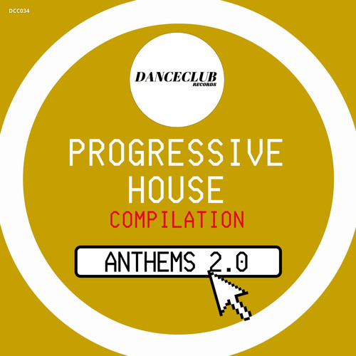 Progressive House Anthems 2.0