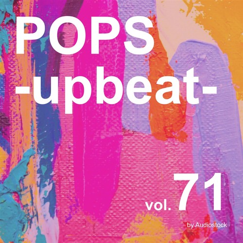 POPS -upbeat-, Vol. 71 -Instrumental BGM- by Audiostock