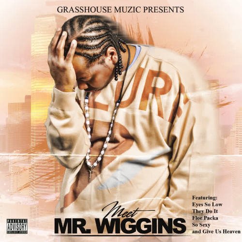 Meet Mr Wiggins (Explicit)