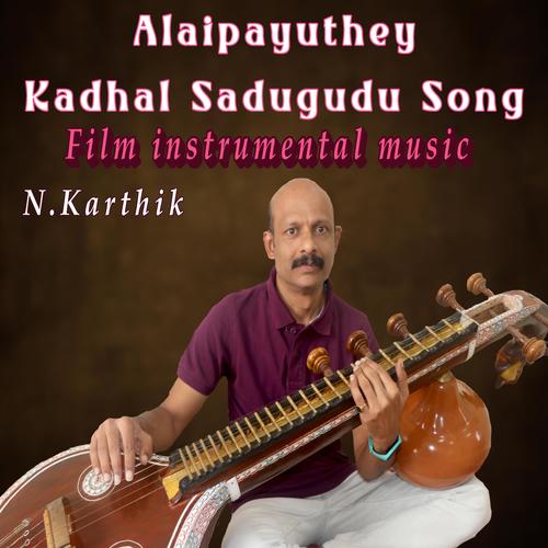 Kadhal Sadugudu Song | Alaipayuthey | Veena Music | Veena Instrumental Music