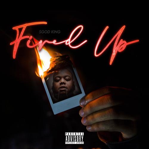 Fired Up (Explicit)