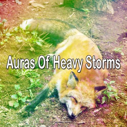 Auras Of Heavy Storms