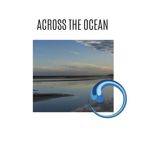 Across The Ocean