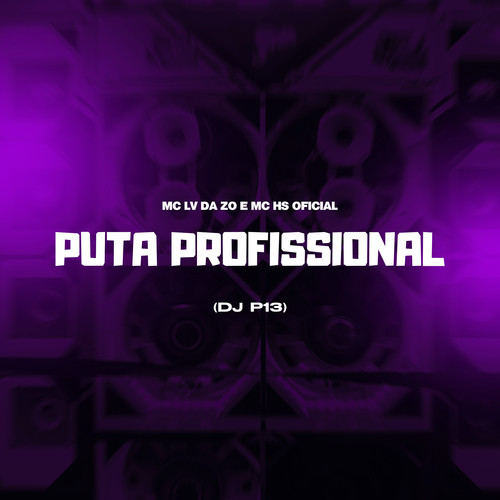 Puta Profissional (Explicit)