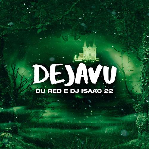 DejaVu (Explicit)