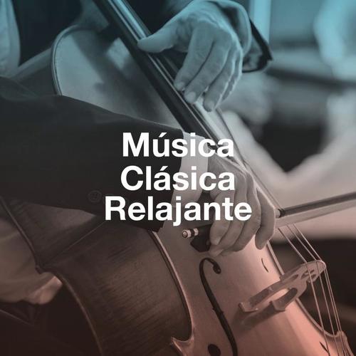 Música Clásica Relajante