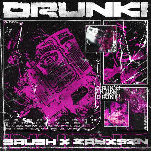 DRUNK! (Explicit)