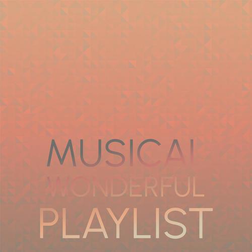 Musical Wonderful Playlist