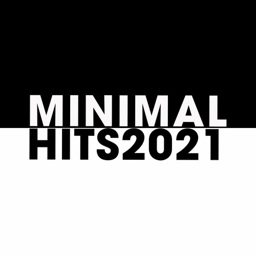 Minimal Hits 2021