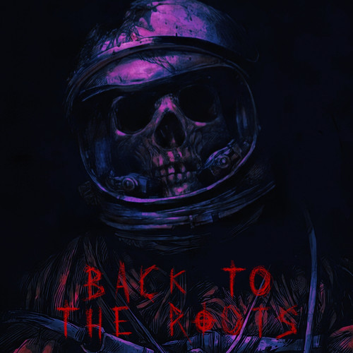 Back to the Roots (Explicit)