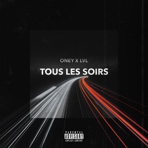 Tous les soirs (Explicit)