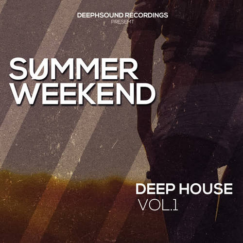 Summer Weekend - Deep House Vol.1