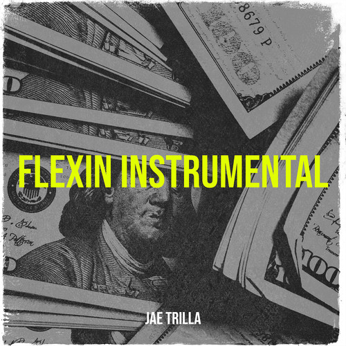 Flexin Instrumental (Explicit)