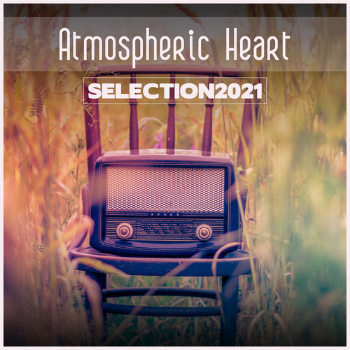 Atmospheric Heart Selection 2021