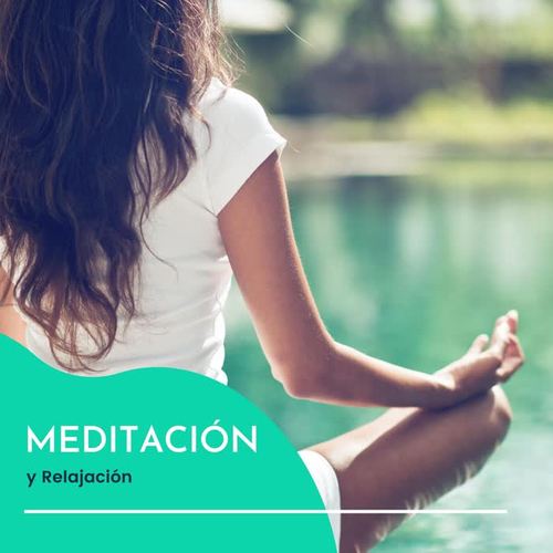 Meditación y Relajación