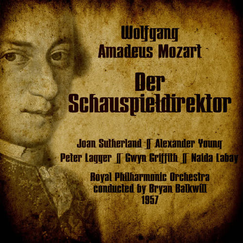 Wolfgang Amadeus Mozart: Der Schauspieldirektor 