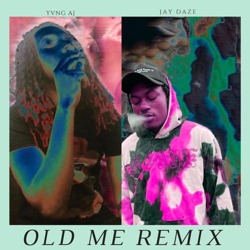 Old Me (feat. Jay Daze) [Explicit]