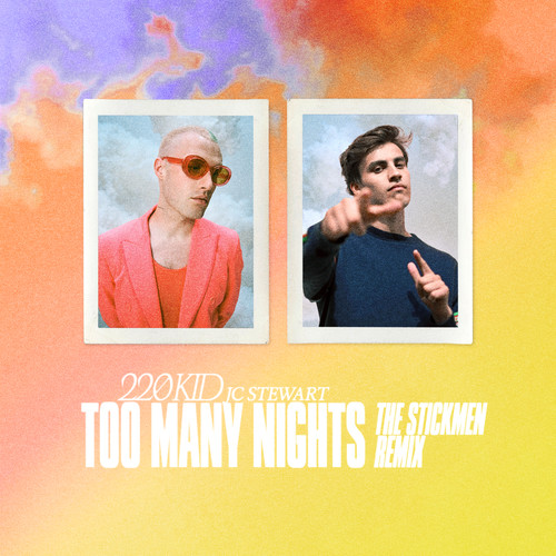 Too Many Nights (The Stickmen Remix)