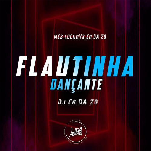 Flautinha Dançante (Explicit)