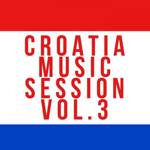 Croatia Music Session, Vol. 3