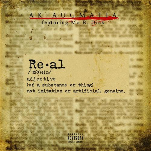 Real (feat. Mo B. Dick) [Explicit]