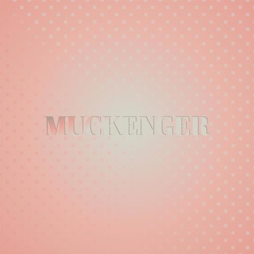 Muckenger