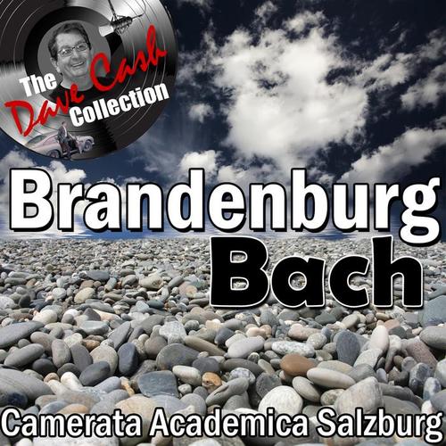 The Dave Cash Collection: Brandenburg Bach