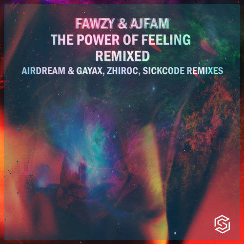 The Power Of Feeling Remixed