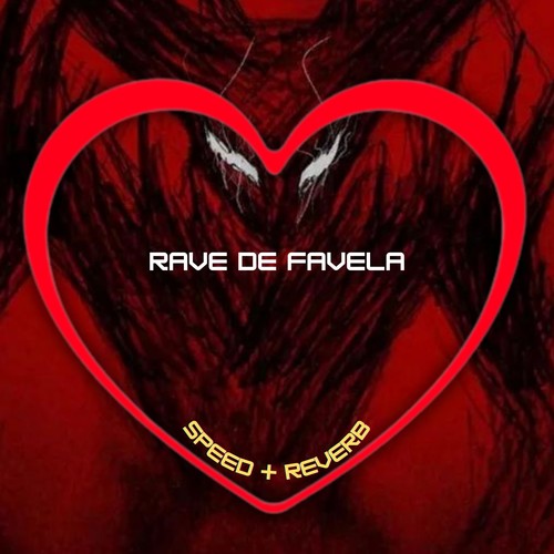 Rave de Favela (Speed +Reverb) [Explicit]