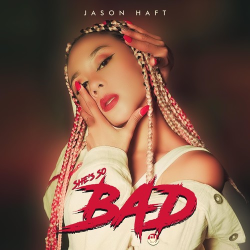 She's so Bad (Explicit)