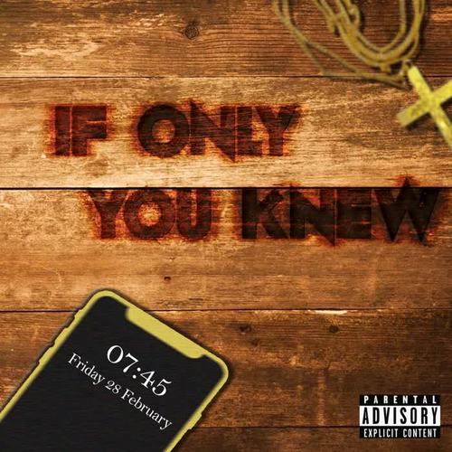 If Only You Knew (feat. Michael Bars & Rascal) [Explicit]