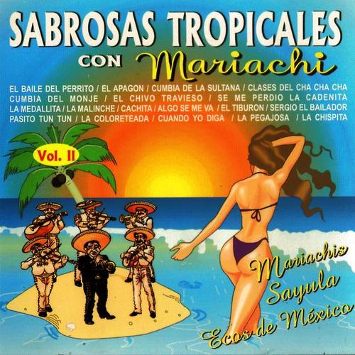 Sabrosas Tropicales Con Mariachi Vol. 2