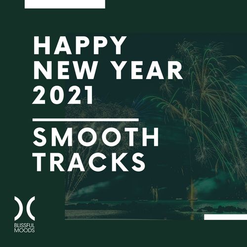 Happy New Year 2021 - Smooth Tracks