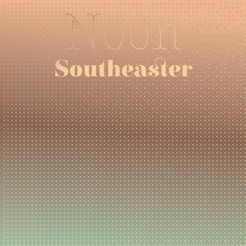 Noon Southeaster