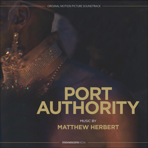 Port Authority (Original Motion Picture Soundtrack)