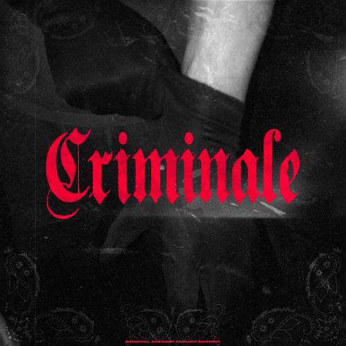 Criminale (Explicit)
