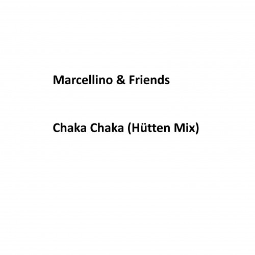 Chaka Chaka (Hütten Mix)