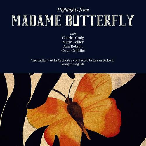 Puccini: Madame Butterfly (Highlights)