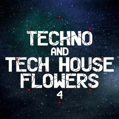 Techno and Tech House Flowers 4